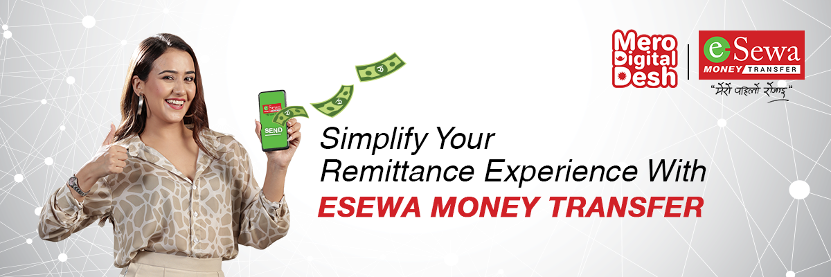 Simplify Your Remittance Experience: How eSewa Money Transfer Streamlines Your Transaction - Banner Image
